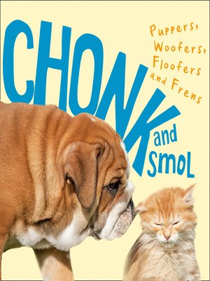 cover image of Chonk and Smol